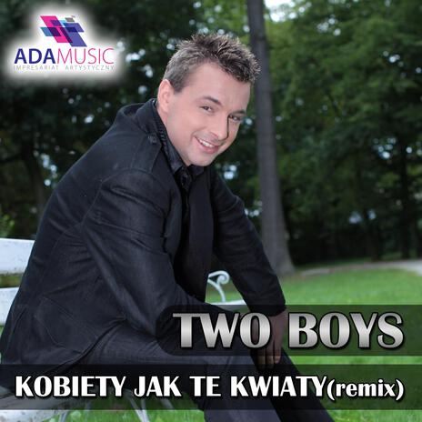 Kobiety jak Te Kwiaty (Remix) | Boomplay Music