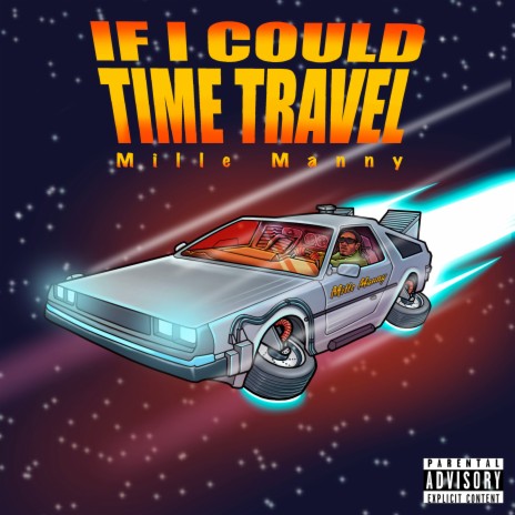 If I Could Time Travel | Boomplay Music