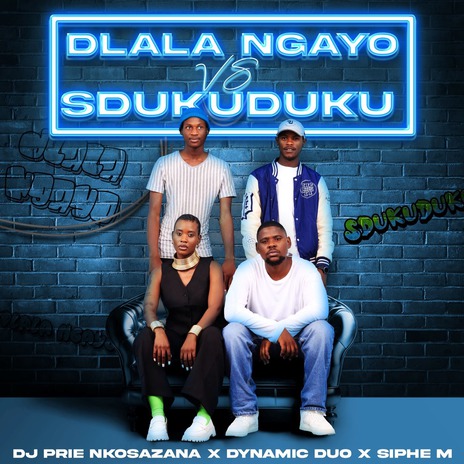 Isdukuduku ft. Dynamic Duo & Siphe M | Boomplay Music