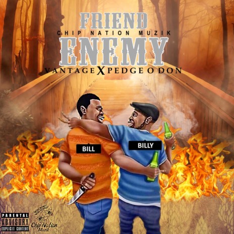 Friend Enemy ft. Pedge O Don