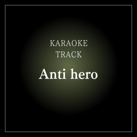 Anti hero | Boomplay Music