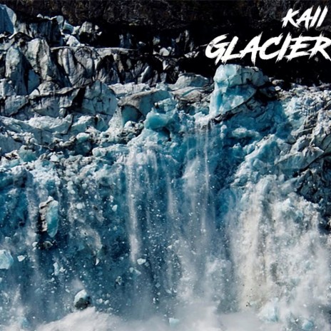 Glacier | Boomplay Music