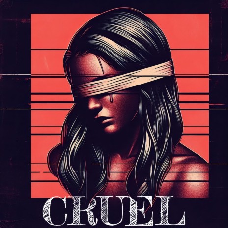 Cruel | Boomplay Music