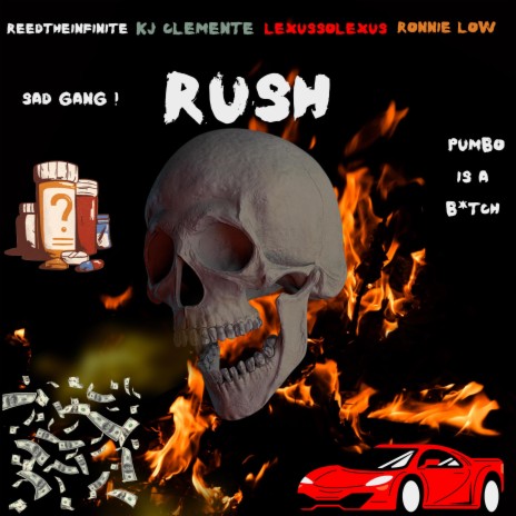 Rush ft. Reedtheinfinite, LexusSoLexus & Ronnie Low | Boomplay Music