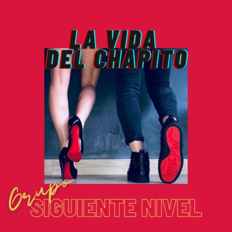 La Vida Del Chapito | Boomplay Music