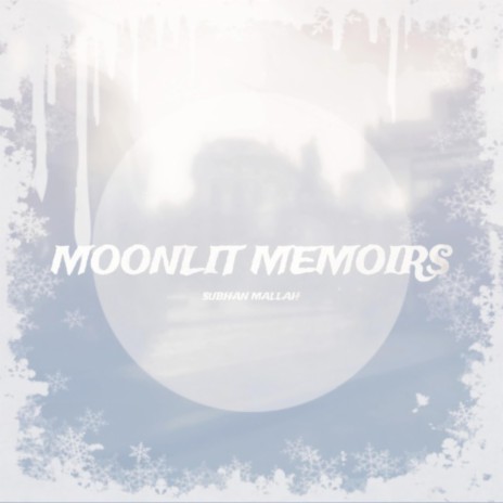 Moonlit Memoirs | Boomplay Music