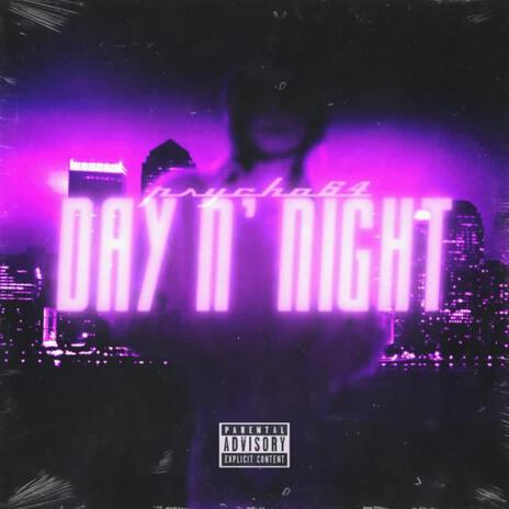 DAY N' NIGHT ft. Young Corn | Boomplay Music