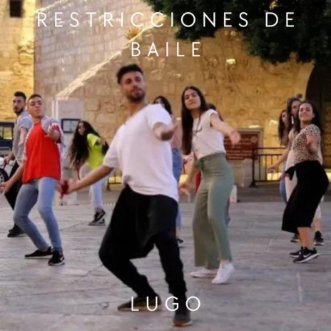 Restricciones de baile | Boomplay Music