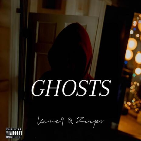 GHOSTS ft. Zirpo | Boomplay Music