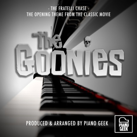 The Fratelli Chase (From The Goonies) (Piano Version)