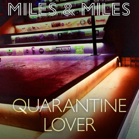 Quarantine Lover | Boomplay Music