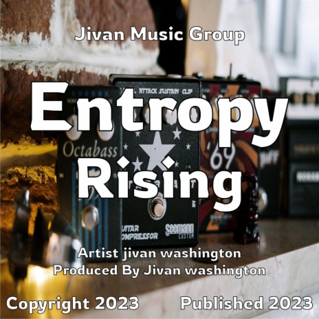 Entropy Rising | Boomplay Music