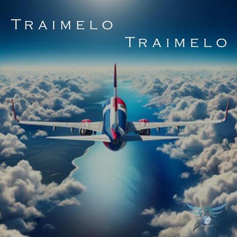 Traimelo Traimelo | Boomplay Music