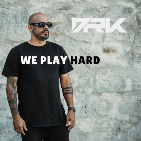 We Play Hard | Boomplay Music