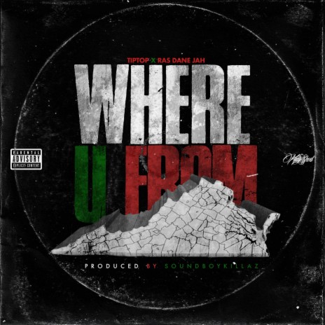 Where U From ft. Ras Dane Jah | Boomplay Music