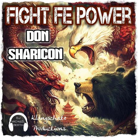 Fight Fe Power ft. Don Sharicon | Boomplay Music