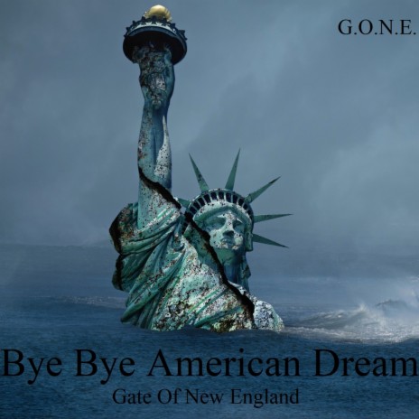 Bye Bye American Dream | Boomplay Music