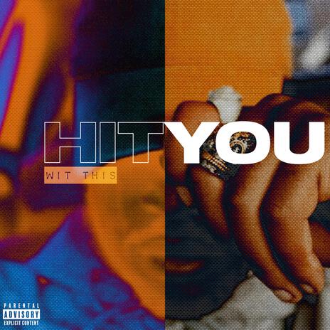 Hit You Wit This | Boomplay Music