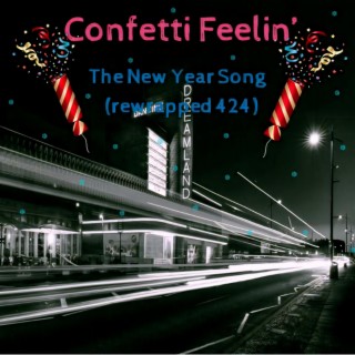 The New Year Song (Re-Wrapped 4-24) lyrics | Boomplay Music