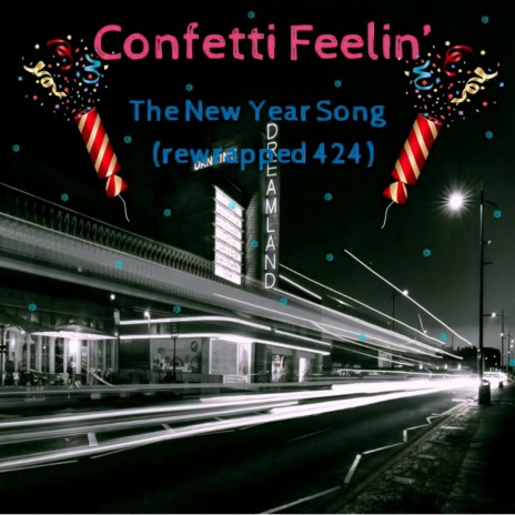 The New Year Song (Re-Wrapped 4-24)