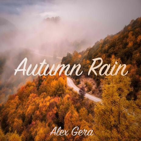 Autumn Rain | Boomplay Music