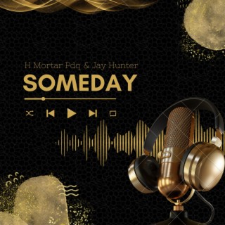 Someday (feat. Jay Hunter)