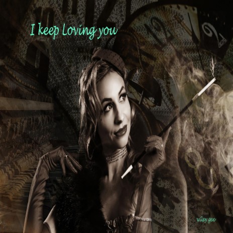 I keep Loving You | Boomplay Music