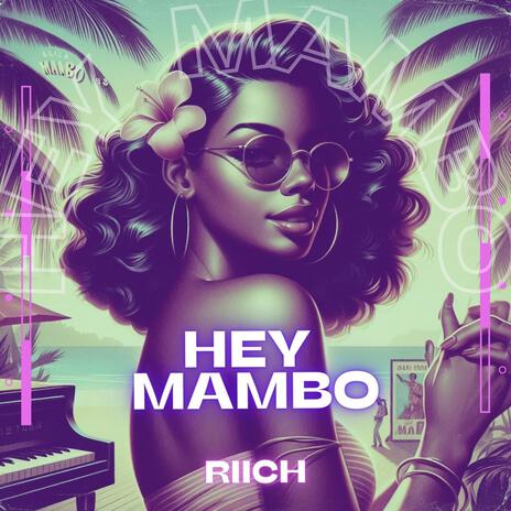 Hey Mambo | Boomplay Music