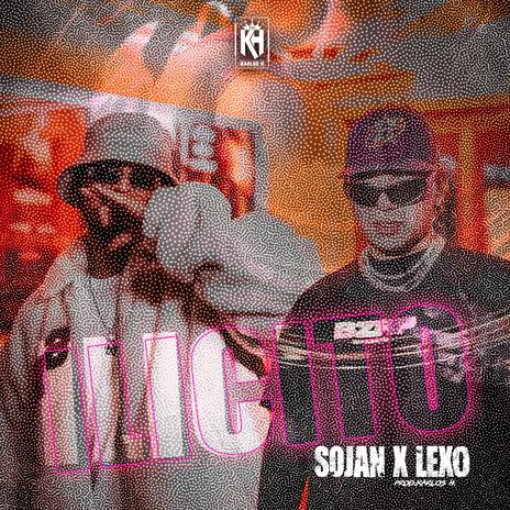 Ilicito ft. Lex0 | Boomplay Music