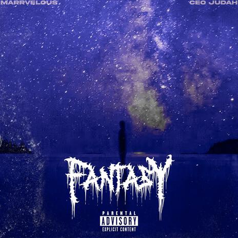 fantasy ft. CEO Judah