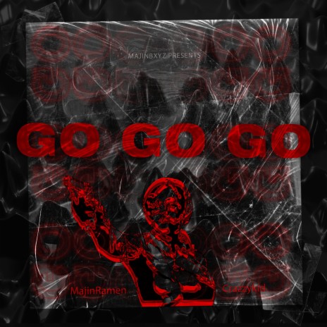GO GO GO ft. Majinramen | Boomplay Music