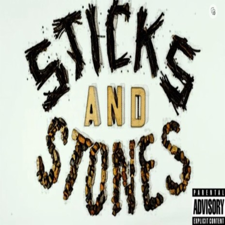 Sticks and Stones