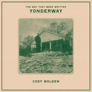 Yonderway (The Way They Were Written)