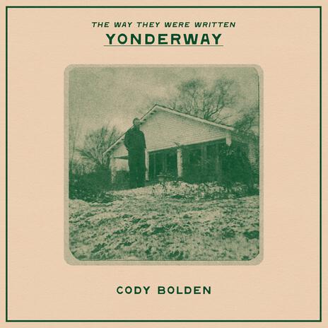 Yonderway (The Way They Were Written) | Boomplay Music