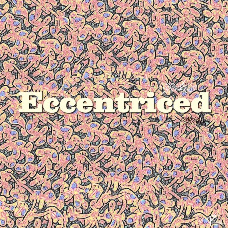 Eccentriced