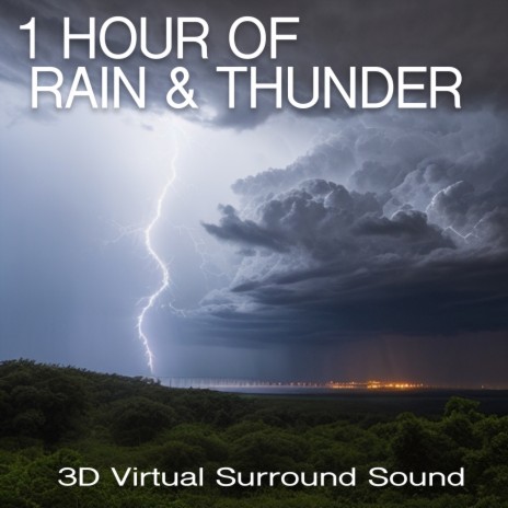 Rain & Thunder (1 Hour) Part 09 ft. The White Noise Zen & Meditation Sound Lab & MEDITATION MUSIC | Boomplay Music