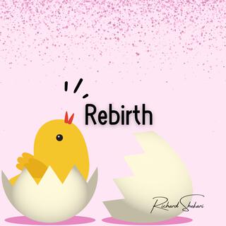 Rebirth