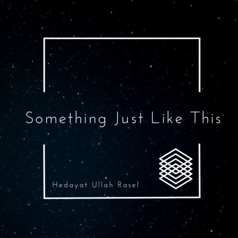 Something Just Like This | Boomplay Music
