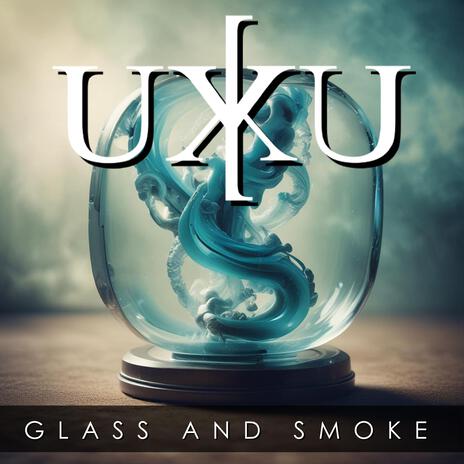 Glass and Smoke | Boomplay Music