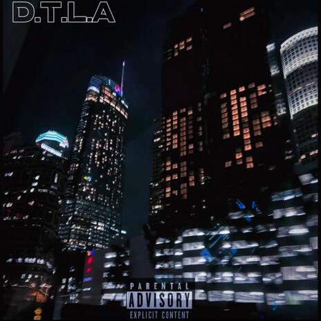 DTLA | Boomplay Music