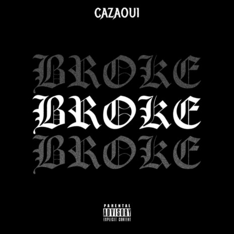 BROKE | Boomplay Music