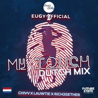 My Touch (Dutch Remix)