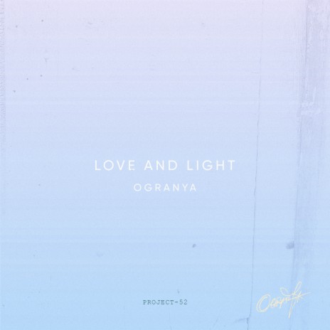 Love and Light | Boomplay Music