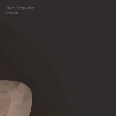 Oblivion ft. Sergey Brin