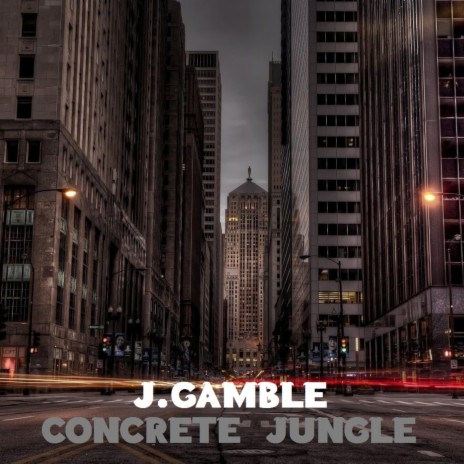 Concrete Jungle | Boomplay Music