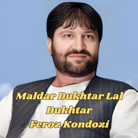 Maldar Dukhtar Lal Dukhtar | Boomplay Music