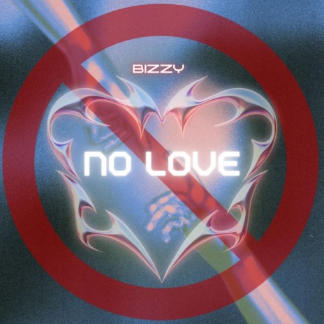 NO LOVE | Boomplay Music