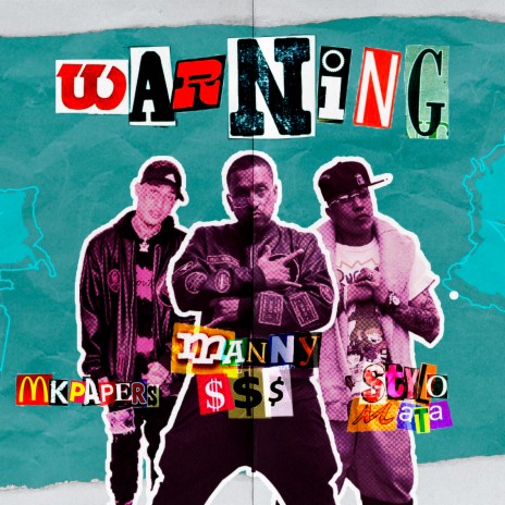 Warning ft. Stylo Mata & Mk Papers | Boomplay Music