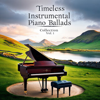 Timeless Instrumental Piano Ballads Collection - Vol. 1