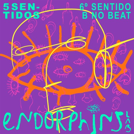 5 Sentidos: 6º Sentido ft. Endorphins Lab | Boomplay Music